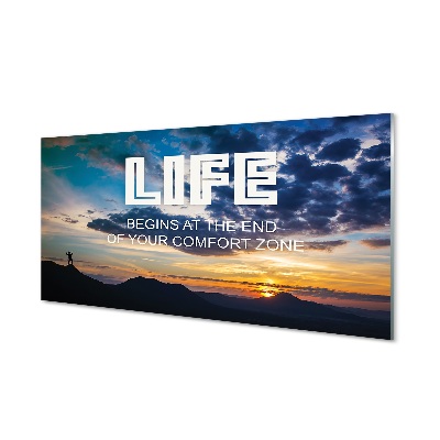 Skleněný obraz Život začíná na konci vaší komfortní zóny
