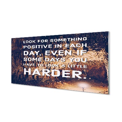 Luxusní skleněný obraz Každý den něco pozitivního